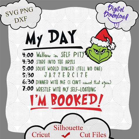 My day I m booked svg, Grinch svg, grinch png, grinch quotes, svg ...