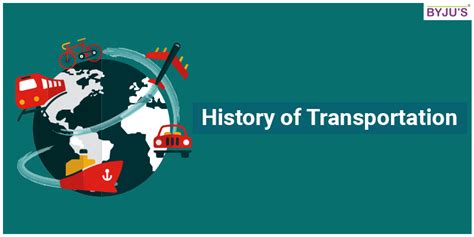 History Of Transportation - Introduction | Types of Transportation