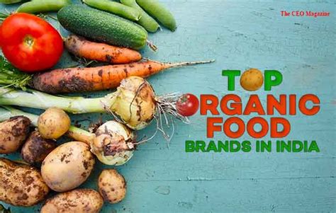 Top Organic Food Brands | Best Organic Food Brand | The CEO Magazine