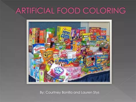 PPT - ARTIFICIAL FOOD COLORING PowerPoint Presentation, free download ...