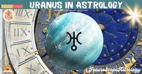 Uranus in Astrology - FutureScopeAstro