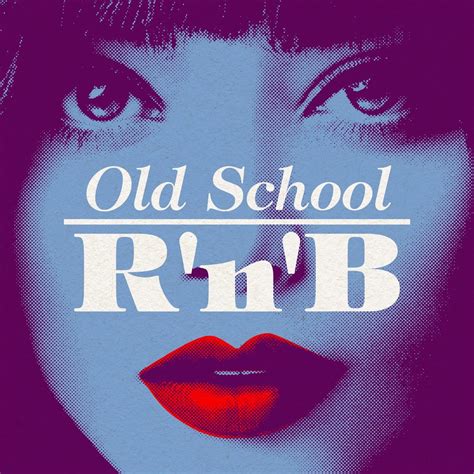 ‎Old School R'n'B - Album by Various Artists - Apple Music