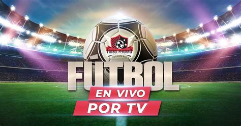 Partidos hoy en vivo de Perú - Liga 1 Primera División del Perú en Perú ...