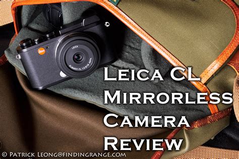 Leica CL Mirrorless Camera Review