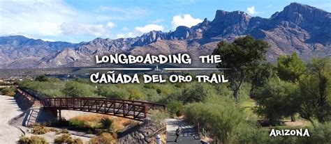 Longboarding Cañada del Oro River Trail near Tucson - The Lost Longboarder