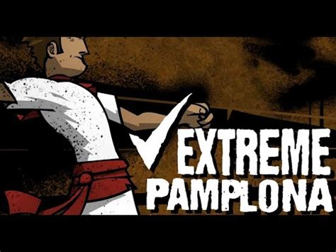 Me Paso Extreme Pamplona (4:53) Juego Flash - Link en la Descripción ...