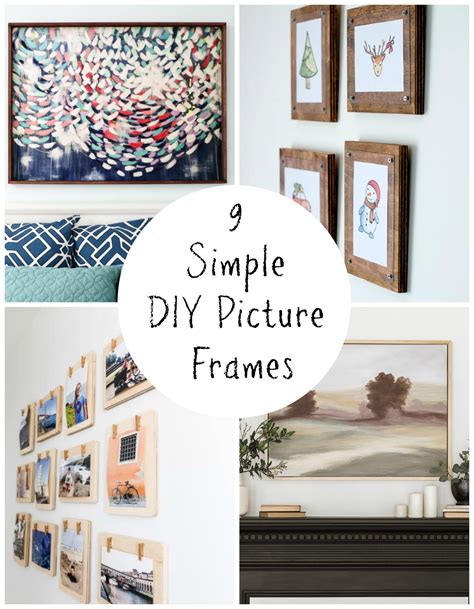 9 Now Ideas for Simple DIY Picture Frames - Make and Takes