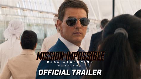 Mission: Impossible – Dead Reckoning Part One | Official Trailer (2023 ...