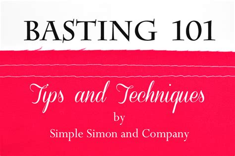 Basting 101 - Simple Simon and Company