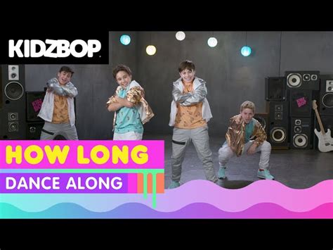 KIDZ BOP Kids How Long (Dance Along) [KIDZ BOP 37] - Videos For Kids