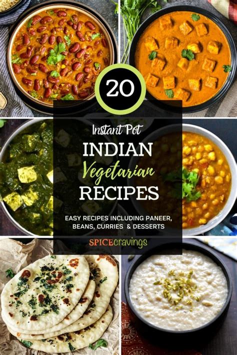 Top 20 Top 20 Instant Pot Indian Vegetarian Recipes - Spice Cravings