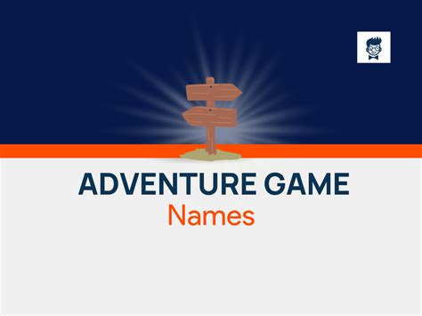 630+ Catchy Adventure Game Names Ideas - BrandBoy