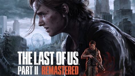 The Last of Us Part II Remastered Review - Fantastische upgrade