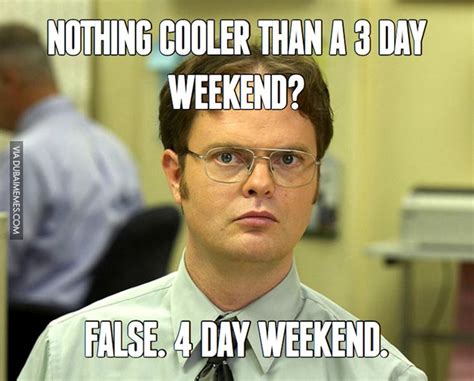 25 MONDAY MEMES PEOPLE | Weekend humor, 4 day weekend, Work memes