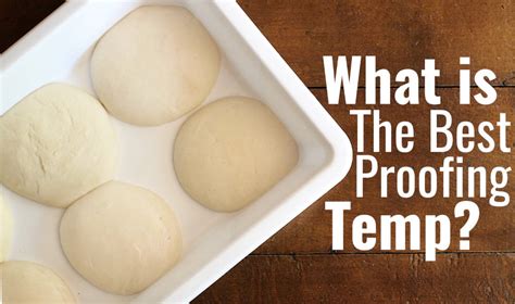 What Is the Best Bread Proofing Temperature? Complete Guide