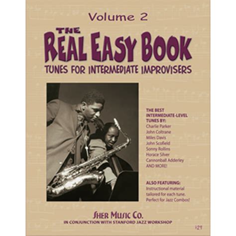 Sher Music The Real Easy Book Tunes For Intermediate Improvisers Volum ...