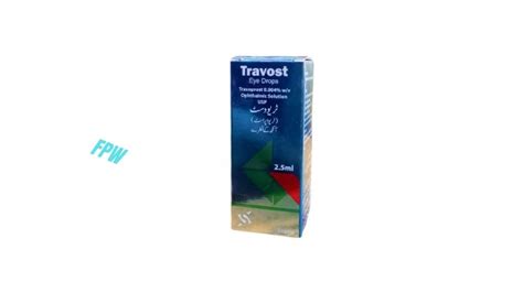 Travost Eye Drops | Travoprost | Uses | Fareed Pharma World