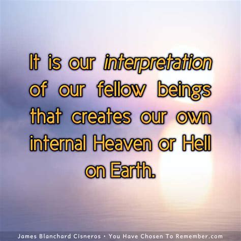 Creating Heaven or Hell - Inspirational Quote