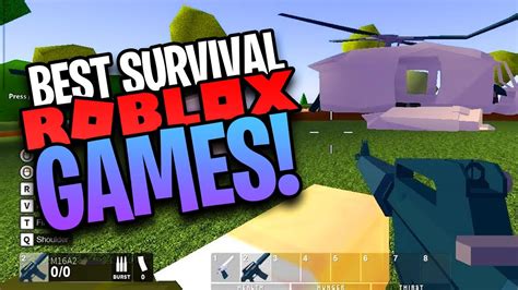 The 5 Best Survival Games To Play On Roblox – Okgameblog