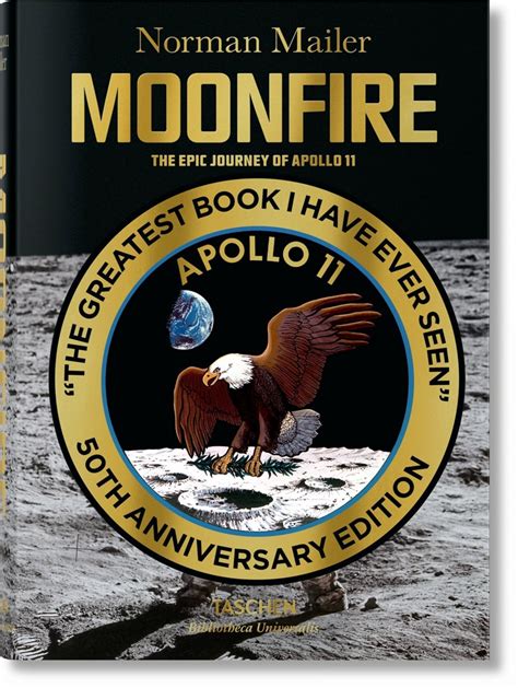 Norman Mailer. MoonFire. The Epic Journey of Apollo 11 | Thames ...