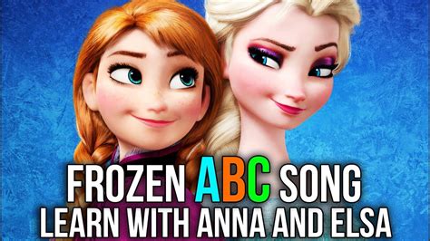 Elsa And Anna ABC Song For Kids | Frozen Songs Collection For Babies ...