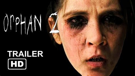 La Huérfana 2 Orphan 2 Trailer 2019 HD Isabelle Fuhrman, Horror Movie ...