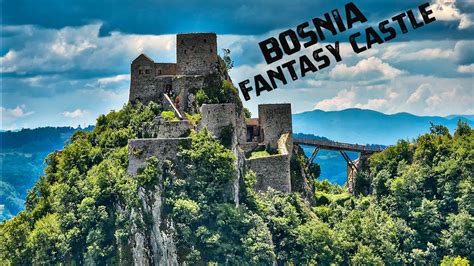 This Castle is Actually REAL! | Srebrenik, Bosnia - La Vie Zine