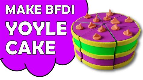 🍰 Make BFDI YOYLECAKE 🍰 - YouTube