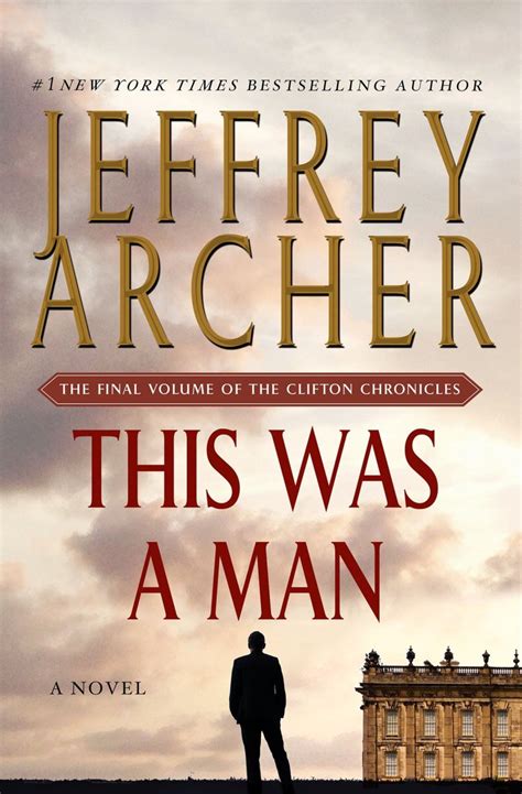 A Book Spy Review: ‘This Was A Man’ By Jeffrey Archer – Ryan Steck's ...