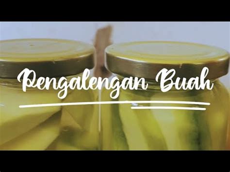 PENGALENGAN BUAH UNTUK MEMPERPANJANG UMUR SIMPAN - YouTube