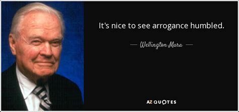 Wellington Mara quote: It's nice to see arrogance humbled.