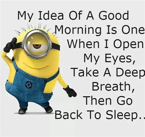 A Good Morning Minion Quote Pictures, Photos, and Images for Facebook ...