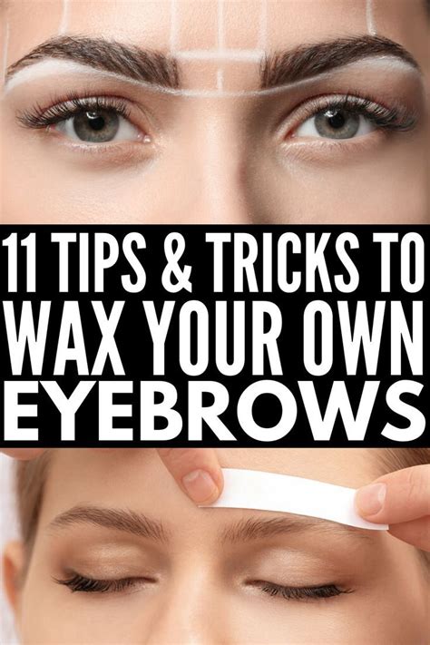 How to Wax Your Own Eyebrows at Home: 11 Tips and Tricks | Wax eyebrows ...