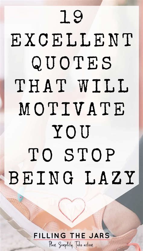 19 Stop Being Lazy Quotes That Will Motivate You to Get Something Done ...