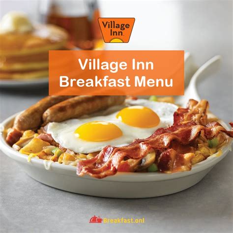 Village Inn Breakfast Menu with Price 2024 - Hours, Specials, Nutrition ...