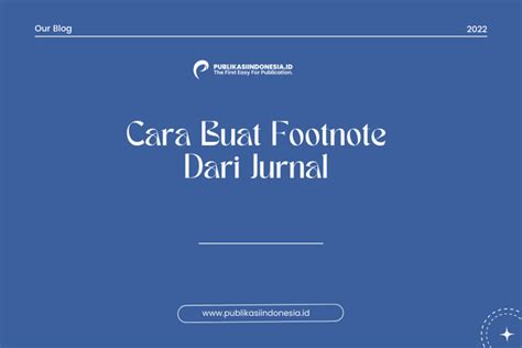 Cara Buat Footnote Dari Jurnal Online - Publikasi Indonesia