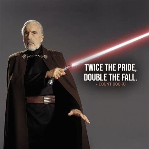 One of the best quotes by Count Dooku from the Star Wars Universe ...