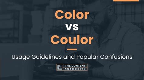 Color vs Coulor: Usage Guidelines and Popular Confusions