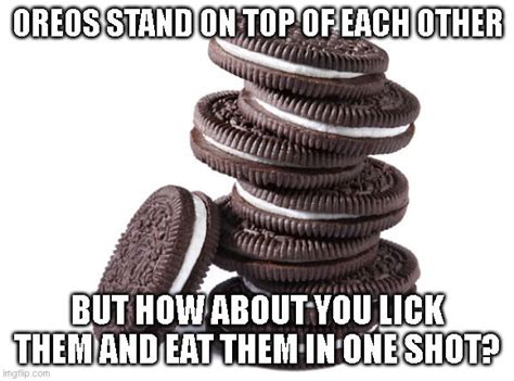 Oreo Meme 2 by SuperMarioFan65 on DeviantArt