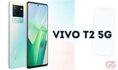 Vivo T2 5G - Full Specifications & Price in Nigeria - GadgetStripe