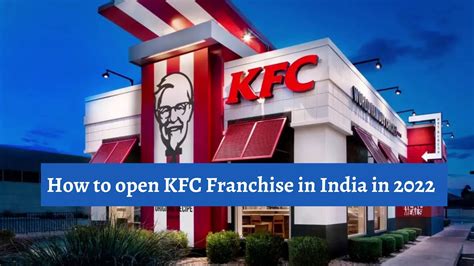 How to open KFC Franchise in India in 2022