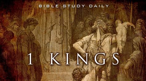 Introduction to 1 Kings Bible Study Daily by Ron R. Kelleher