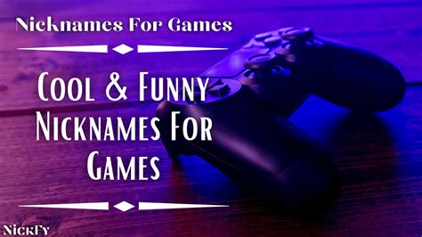 Nicknames For Games | 606+ Cool & Funny Nicknames For Gamers | NickFy