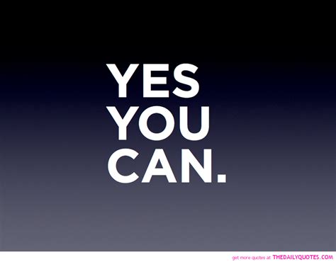 Yes You Can Motivational Quotes. QuotesGram