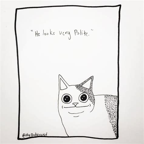 He looks very polite. #cat #cats #catmeme #meme #memes #drawing # ...