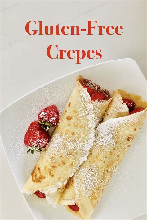 Easy Gluten-Free Crepes Recipe