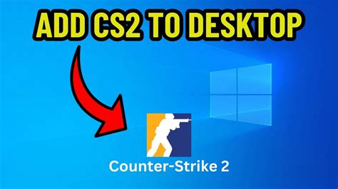 How To Add CS2 to Desktop (Quick & Easy) | Add CS2 Shortcut - YouTube