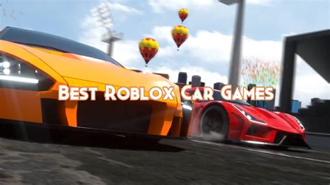 Best Car Game In Roblox 2024 - Donny Genevra