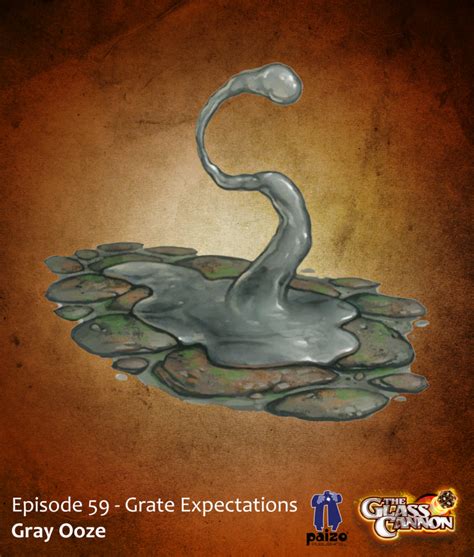 Episode 59 - Gray Ooze | The Glass Cannon Network | Fantasy monster ...