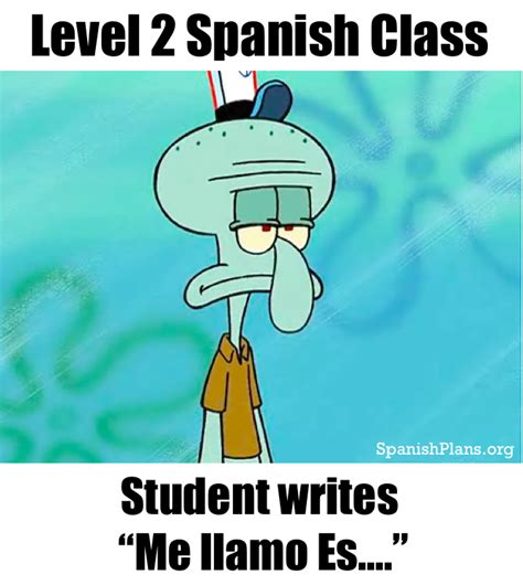 Spanish Teacher Memes | SpanishPlans.org